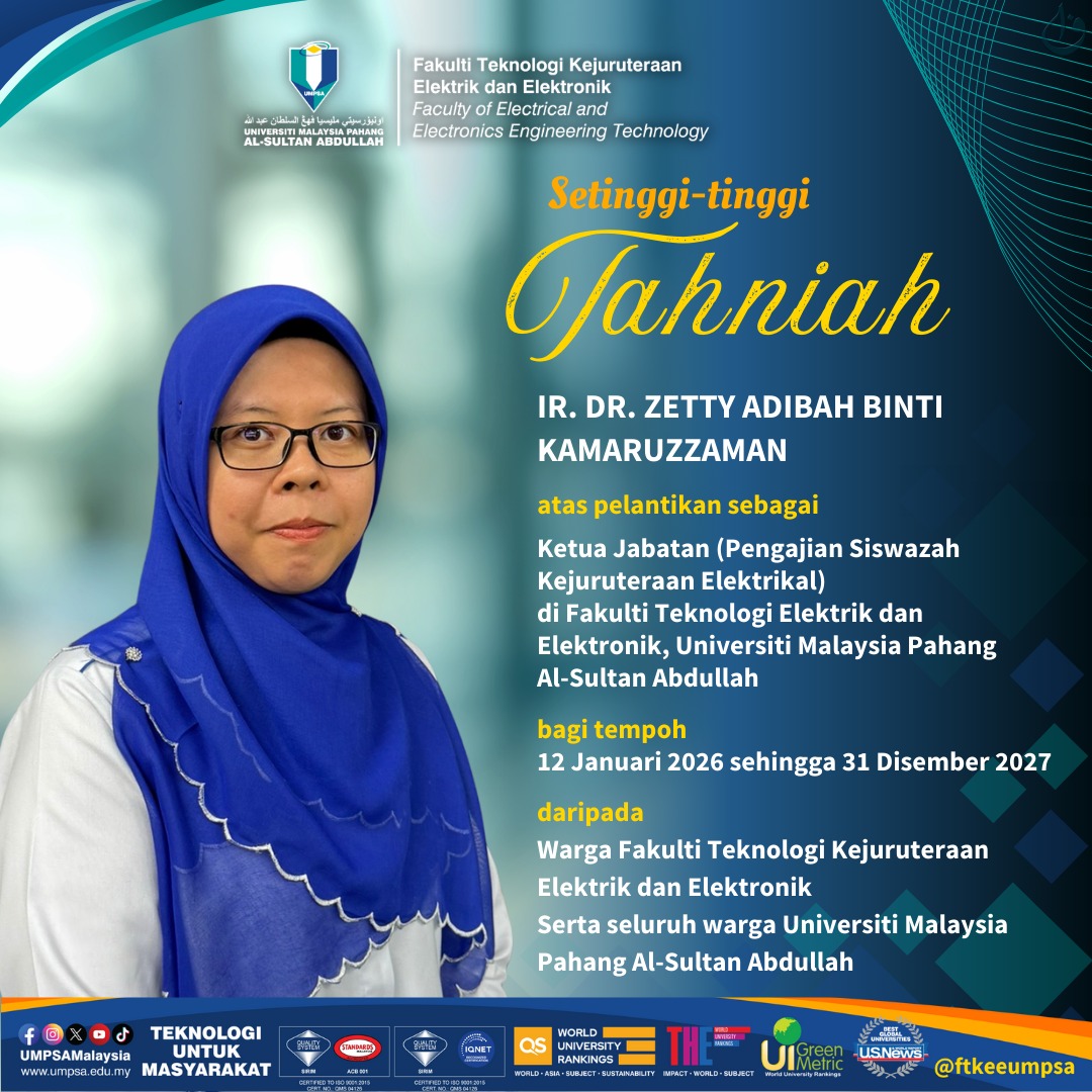 Tahniah atas pelantikan sebagai Ketua Jabatan (Pengajian Siswazah Kejuruteraan Elektrikal)